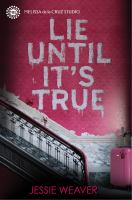 Image for "Lie until it's true"