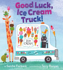 Image for "Good Luck, Ice Cream Truck!"