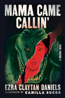 Image for "Mama Came Callin'"