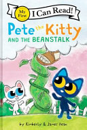 Image for "Pete the Kitty and the Beanstalk"
