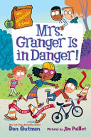 Image for "Mrs. Granger Is in Danger!"