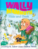 Image for "Wally Mammoth: Hide-And-Seek"