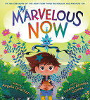 Image for "The Marvelous Now"