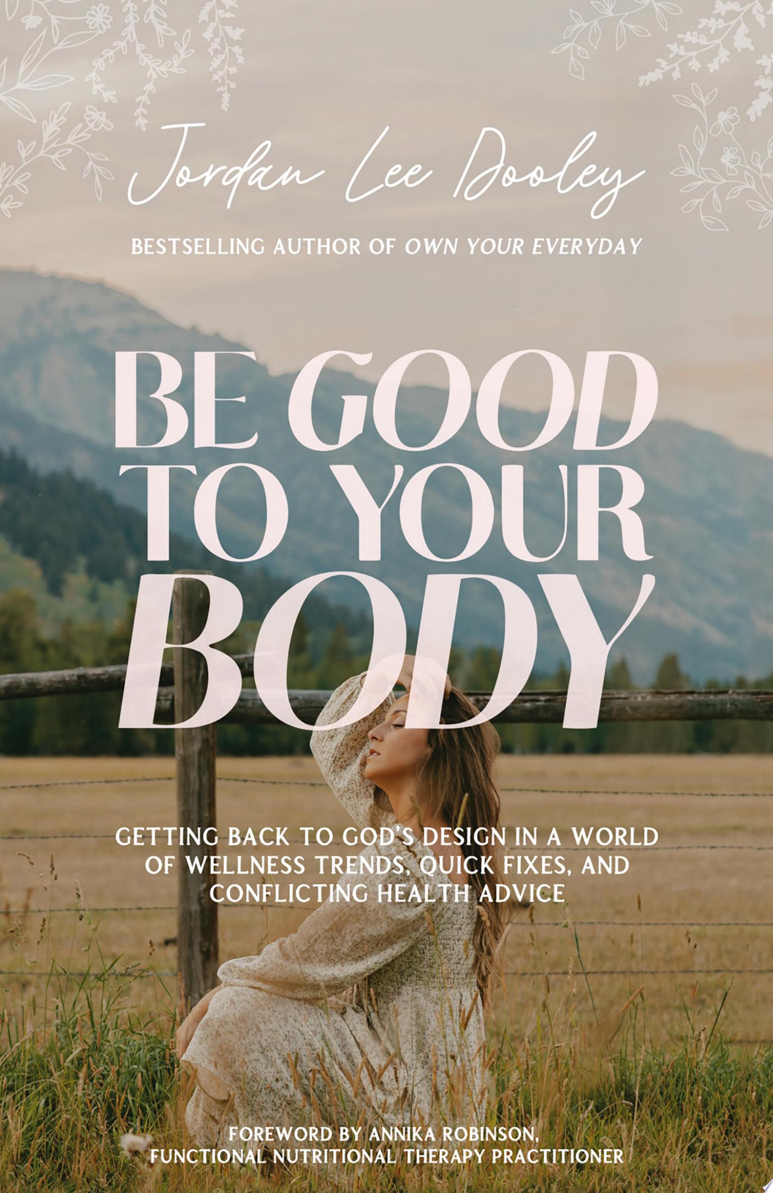 Image for "Be Good to Your Body"
