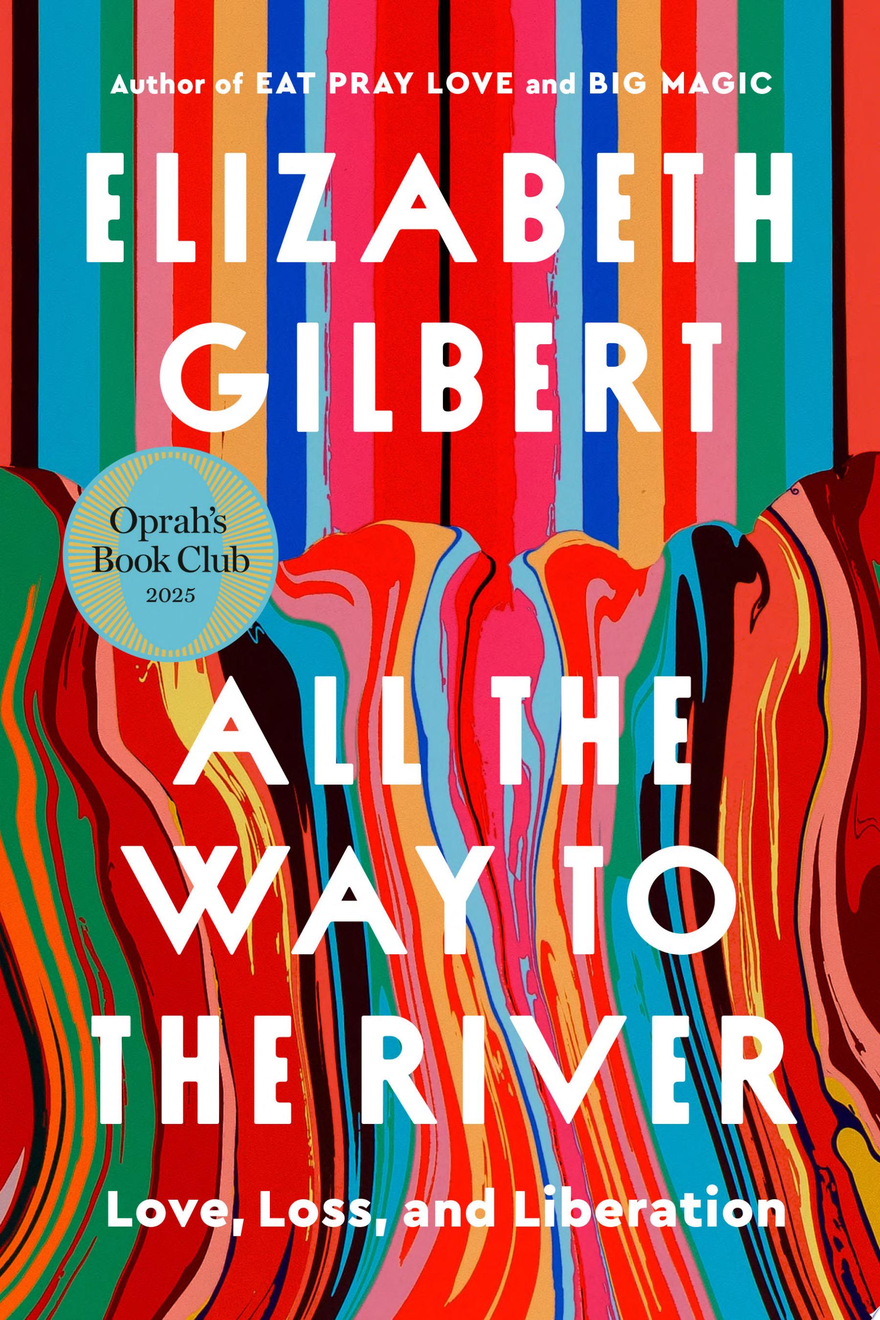 Image for "All the Way to the River: Oprah&#039;s Book Club"
