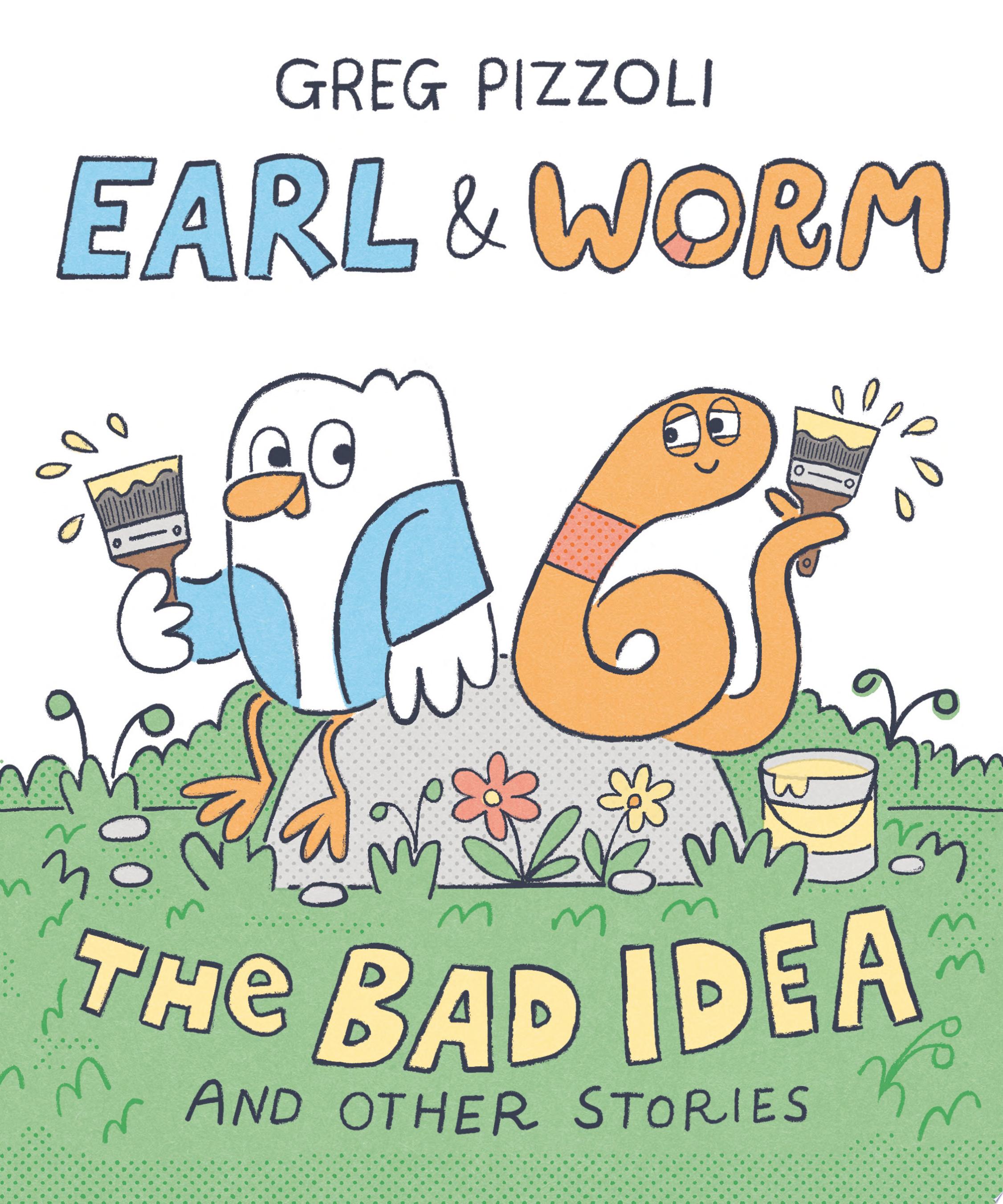 Image for "Earl &amp; Worm #1: The Bad Idea and Other Stories"