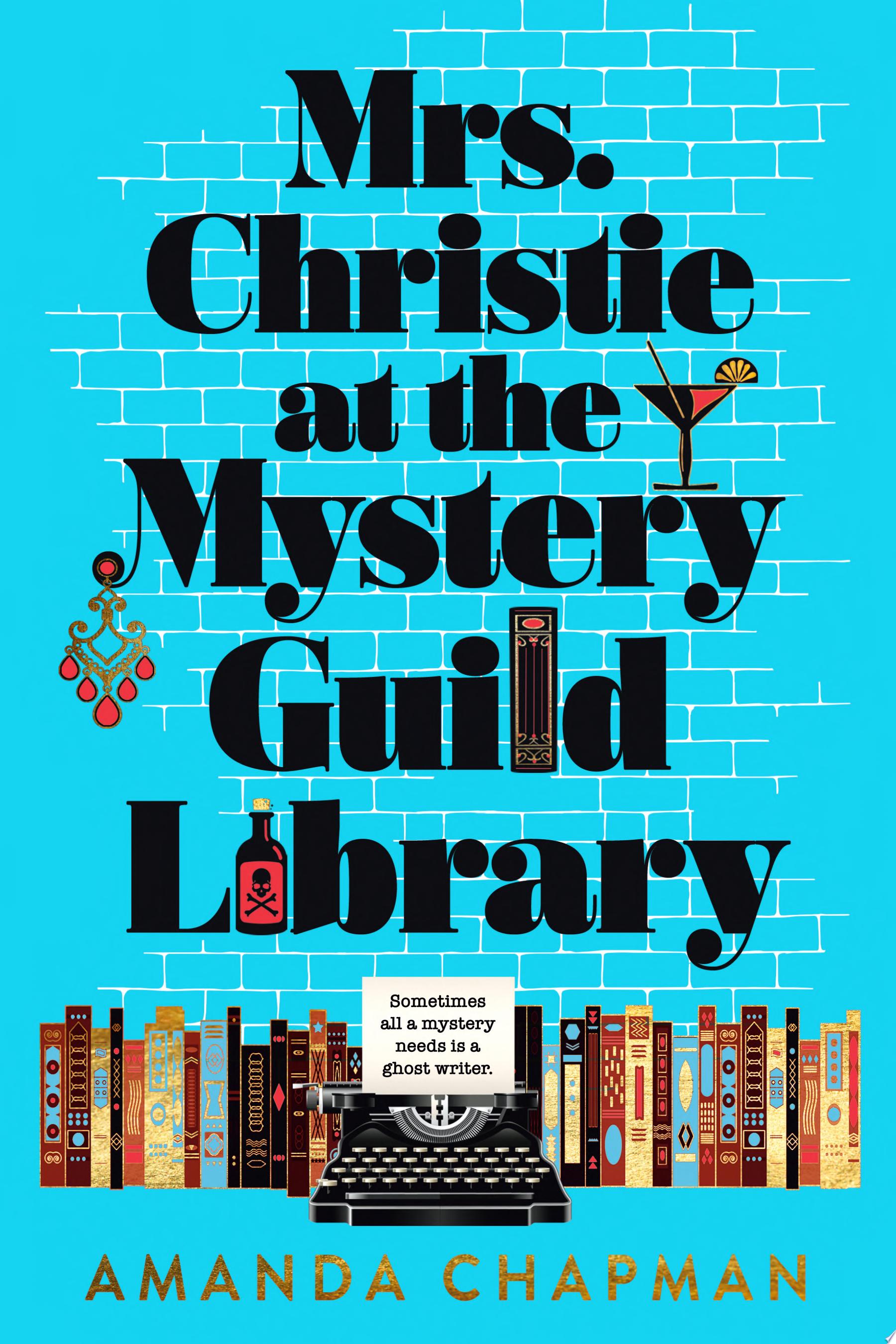 Image for "Mrs. Christie at the Mystery Guild Library"