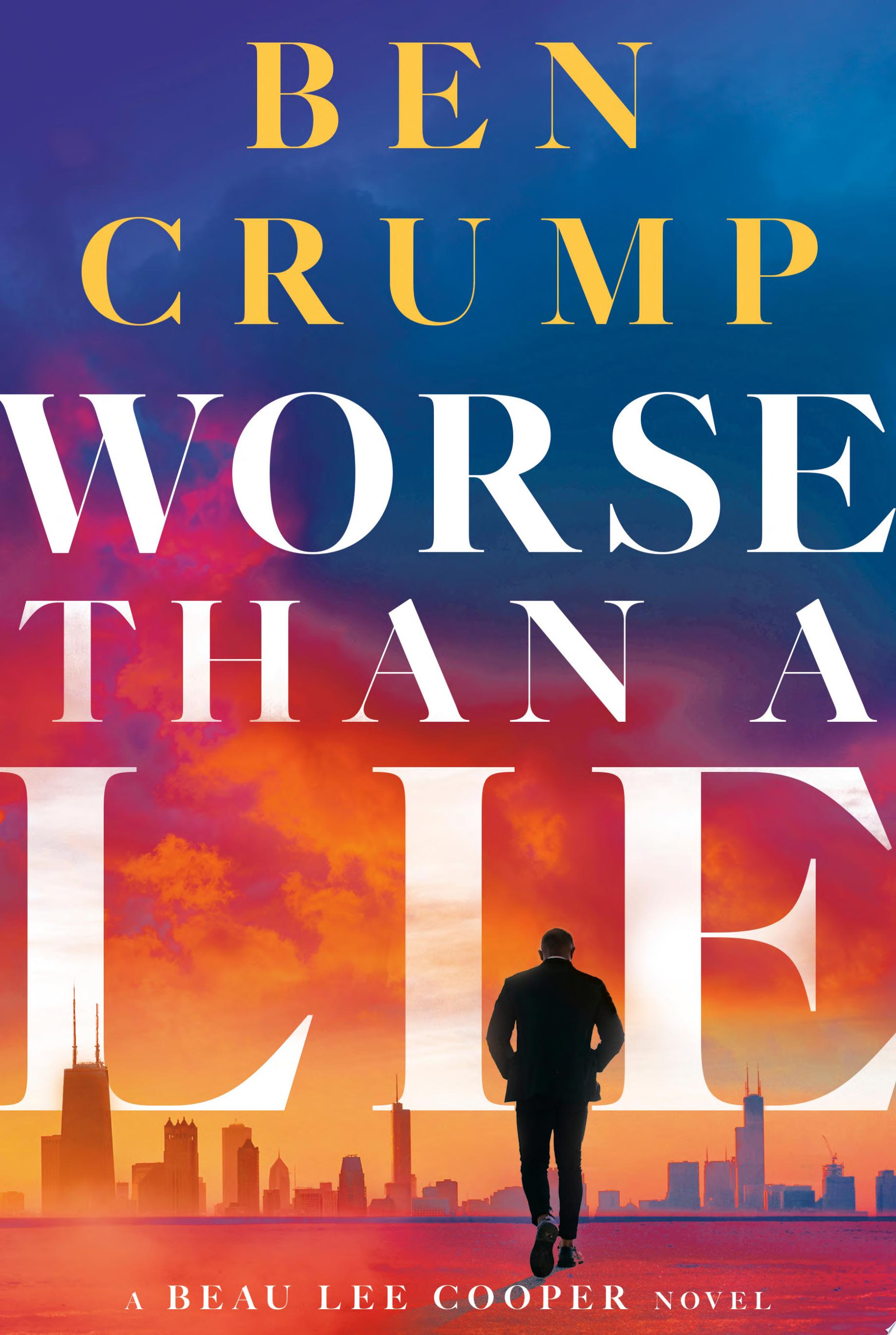 Image for "Worse than a Lie"