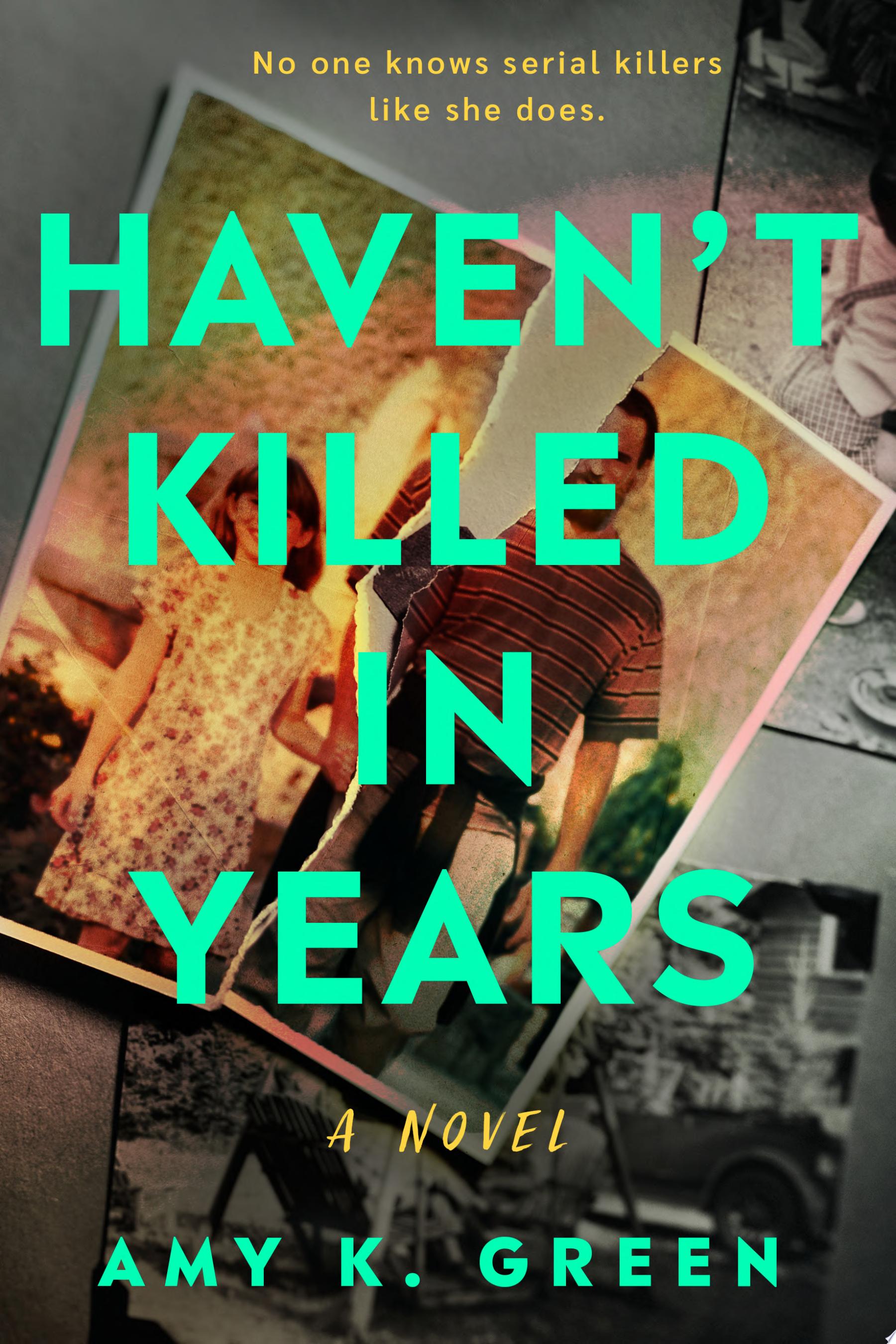Image for "Haven't Killed in Years"