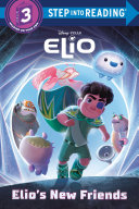 Image for "Elio&#039;s New Friends (Disney/Pixar Elio)"
