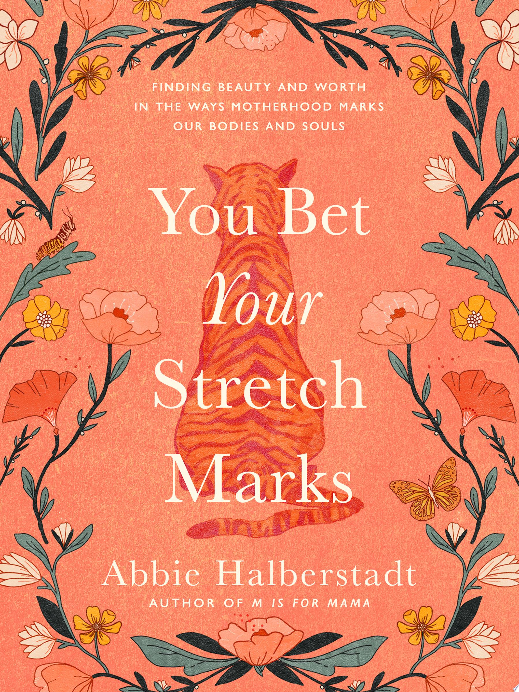 Image for "You Bet Your Stretch Marks"
