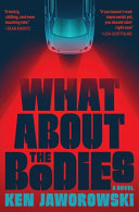 Image for "What about the Bodies"