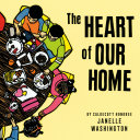 Image for "The Heart of Our Home"