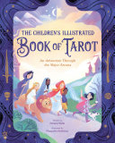 Image for "The Children&#039;s Illustrated Book of Tarot"