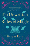 Image for "The Unwritten Rules of Magic"