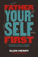 Image for "Father Yourself First"