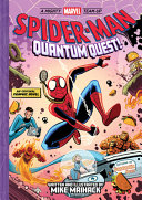 Image for "Spider-Man: Quantum Quest! (a Mighty Marvel Team-Up)"