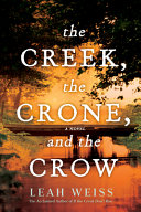 Image for "The Creek, the Crone, and the Crow"