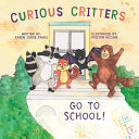 Image for "Curious Critters Go to School!"