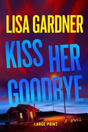Image for "Kiss Her Goodbye"