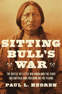 Image for "Sitting Bull&#039;s War"