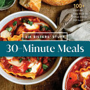 Image for "30-Minute Meals with Six Sisters&#039; Stuff"