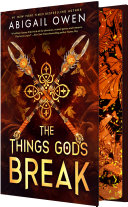 Image for "The Things Gods Break"