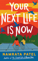Image for "Your Next Life Is Now"