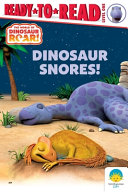 Image for "Dinosaur Snores!"
