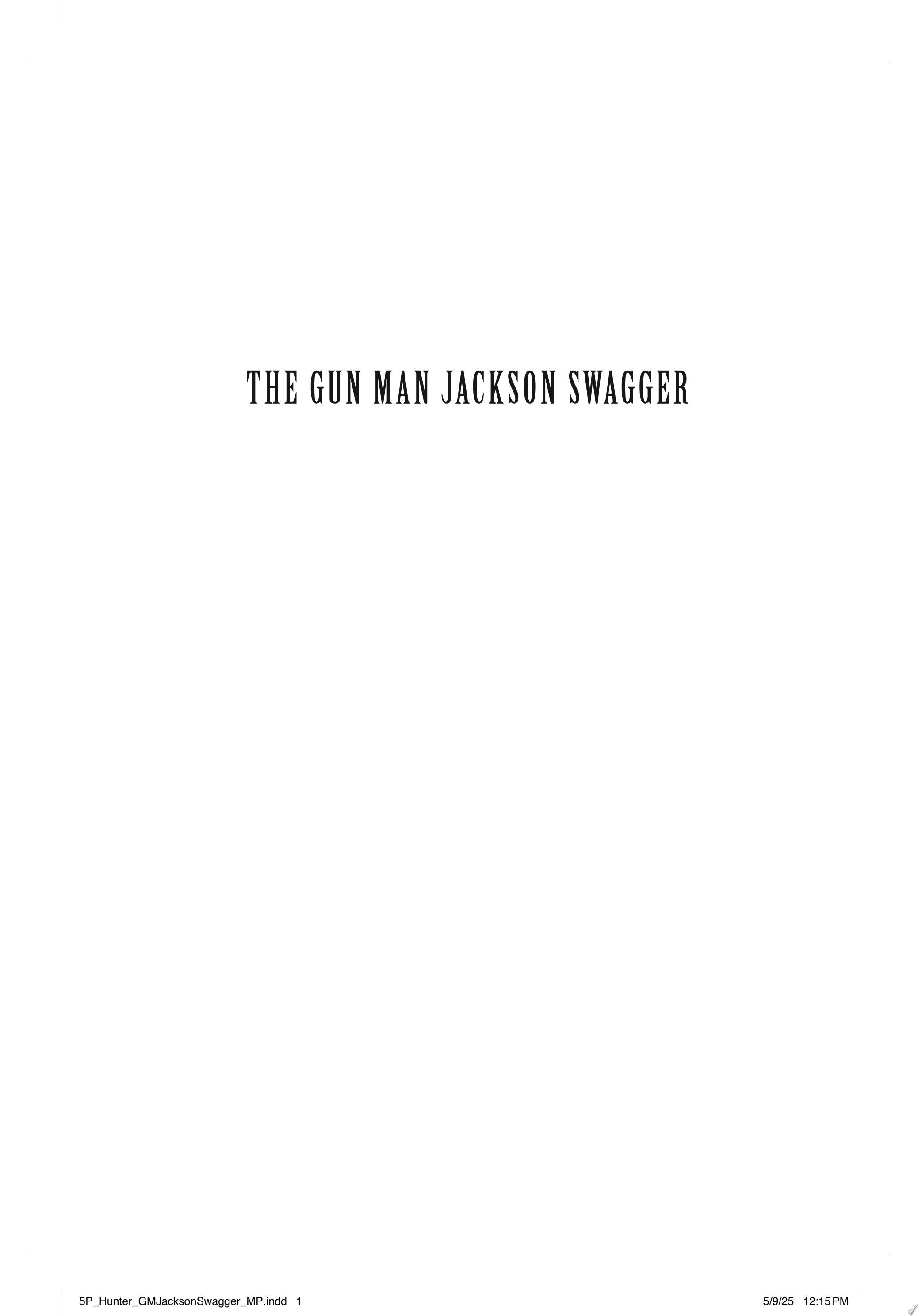Image for "The Gun Man Jackson Swagger"
