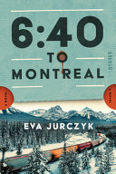 Image for "6:40 to Montreal"