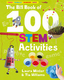 Image for "The Big Book of 100 STEM Activities"