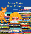 Image for "Books Make Good Friends"