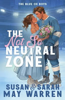 Image for "The Not So Neutral Zone"