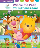 Image for "Disney Baby Winnie the Pooh and His Friends, Too!"