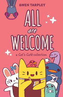 Image for "All Are Welcome: a Cat&#039;s Café Collection"