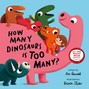 Image for "How Many Dinosaurs Is Too Many?"