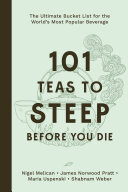 Image for "101 Teas to Steep Before You Die"