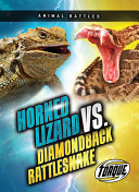 Image for "Horned Lizard Vs. Diamondback Rattlesnake"