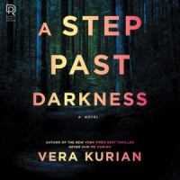 Image for "A step past darkness"