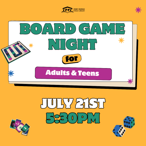 Board Game Night for Adults & Teens. July 21st at 5:30 PM