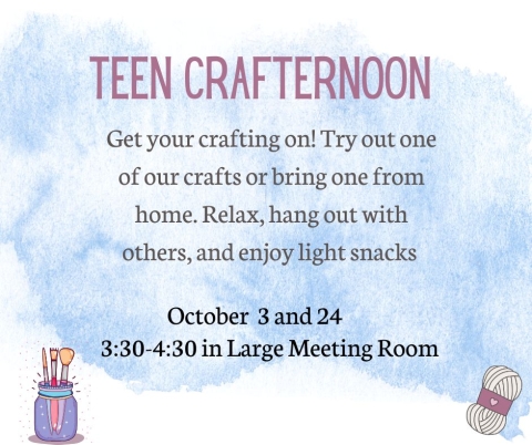 Get your crafting on! Try out one of our crafts or bring one from home. Relax, hang out with others, and enjoy light snacks 