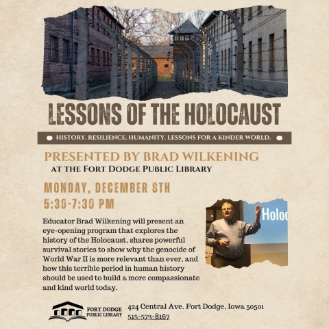 Lessons of the Holocaust presented by Brad Wilkening on Monday, December 8th from 5:30-7:30 PM