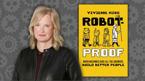 How to Robot-Proof Your Kids (and Yourself) with Dr. Vivienne Ming