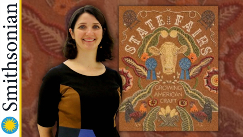 Your Ticket to the Best State Fair Crafts with Smithsonian Curator Mary Savig