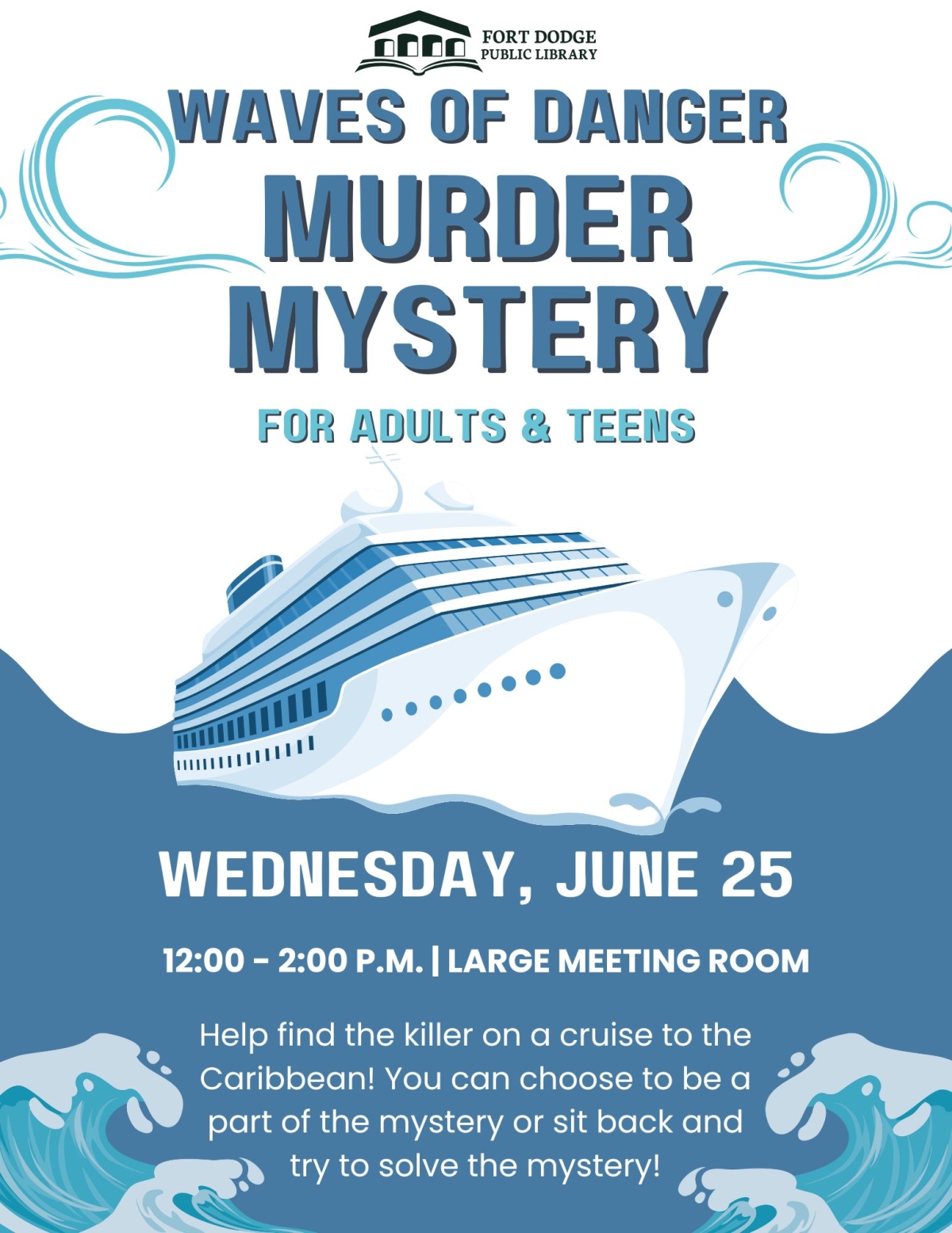 Waves of Danger Murder Mystery Program June 25th at 12:00 PM
