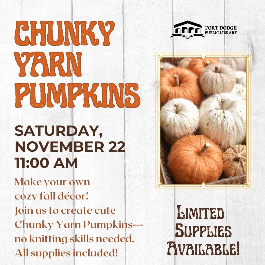 Chunky Yarn Pumpkins November 22 at 11 am