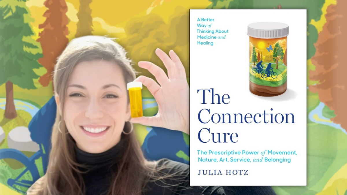 Nature, Art, and Service as Medicine with Journalist Julia Hotz